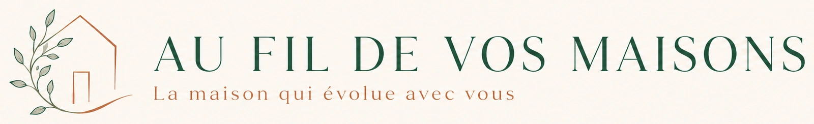 Au fil de vos maisons